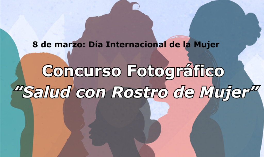 Concurso fotográfico Salud con Rostro de Mujer