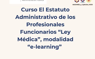 El Estatuto Administrativo de los Profesionales Funcionarios “Ley Médica”